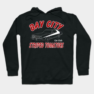 Bay City Striped Tomatoes Car Club Hoodie